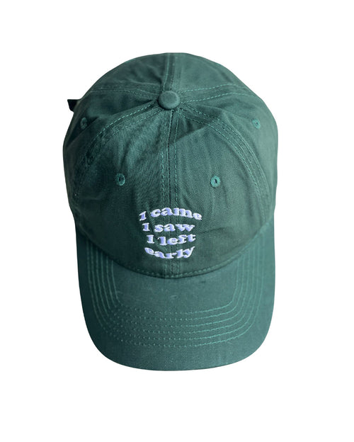I Came, I Saw, I Left Early - Racing Green