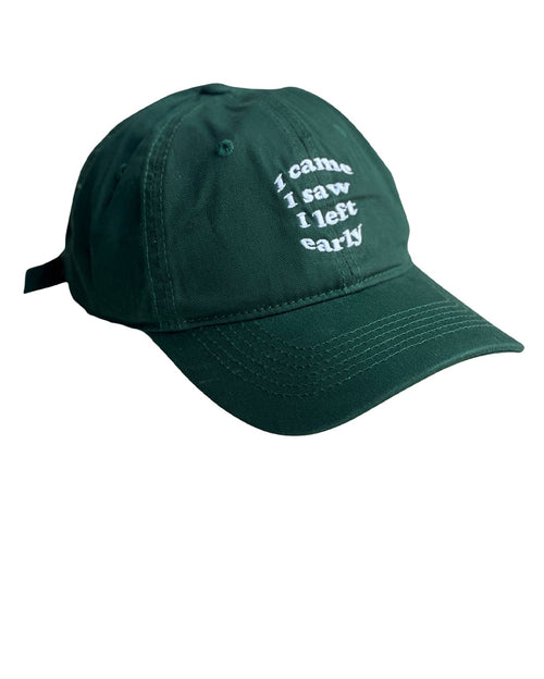I Came, I Saw, I Left Early - Racing Green