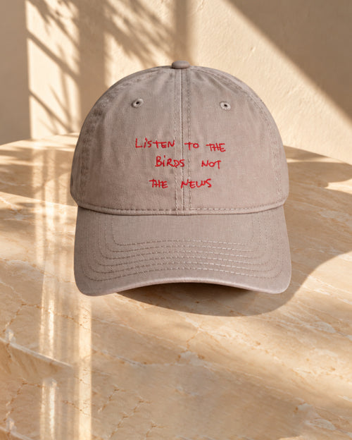 Listen To The Birds Not The News - Dark Beige