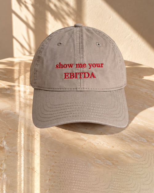 Show Me Your EBITDA - Dark Beige