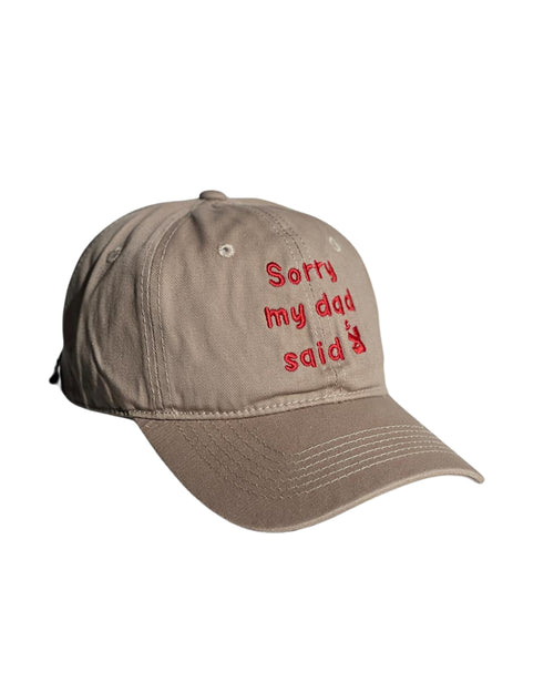 Cotton Cap With Embroidered Slogan - Sorry My Dad Said NO